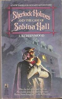 Sherlock Holmes and The Case of Sabina Hall