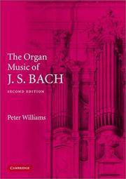 The Organ Music of J. S. Bach