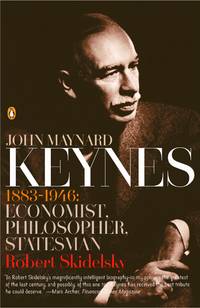 cover of John Maynard Keynes: 1883-1946: Economist, Philosopher, Statesman