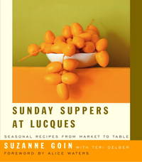 Sunday Suppers at Lucques:Seasonal Recipes from Market to Table