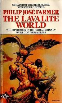 The Lavalite World by Philip Jose Farmer - 1985-02-01