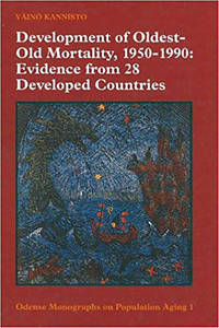 DEVELOPMENT OF OLDEST-OLD MORTALITY, 1950 -1990: Evidence From 28 Developed Countries.