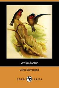 image of Wake-Robin (Dodo Press)