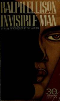 Invisible Man by RALPH ELLISON - January 1972