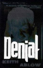 Denial by Keith Ablow - 1998