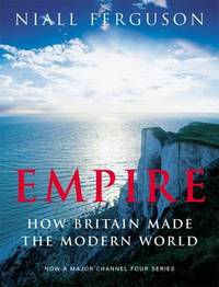 image of Empire : How Britain Made the Modern World
