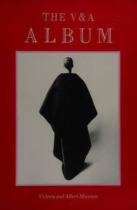 The V &amp; a Album 4; by Victoria And Albert Museum; - 1985