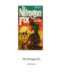 The Nitrogen Fix (Ace Science Fiction) by Clement, Hal