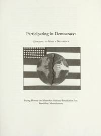 Participating in Democracy:  Choosing to Make a Difference