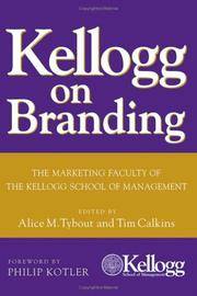 Kellogg on Branding: The Marketing Faculty of The Kellogg School of Management