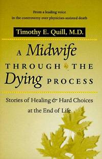 A Midwife Through the Dying Process