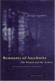 Remnants of Auschwitz : The Witness and the Archive