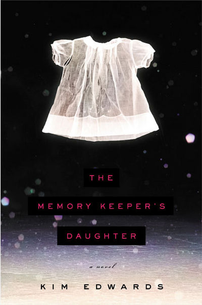 The Memory Keeper's Daughter