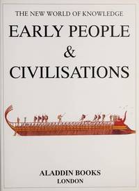 Early People &amp; Civilizations (The new world of knowledge) by Qaneki, Anita - 01/01/1999