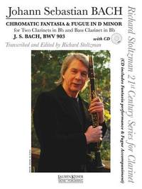 Chromatic Fantasia & Fugue in D minor, BWV 903: Two Clarinets in B-flat and Bass Clarinet in...