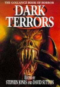 Dark Terrors 3: The Gollancz Book of Horror: Vol 3