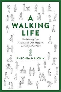 A Walking Life