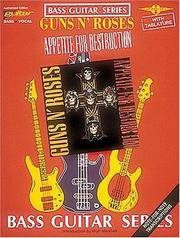 Appetite for Destruction: Bass Guitar by Guns N' Roses - 1989