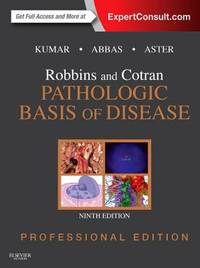 Robbins and Cotran Pathologic Basis of Disease (9th Edition) (Professional Edition)