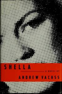 Shella by Andrew Vachss - 1993