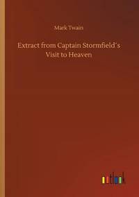 Extract from Captain Stormfields Visit to Heaven