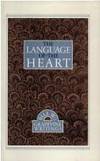 The Language of the Heart: Bill W's Grapevine Writings