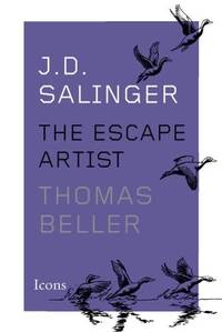 J.D. Salinger: The Escape Artist (Icons)
