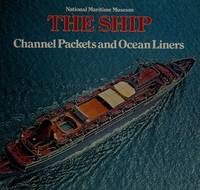 Channel Packets and Ocean Liners, 1850-1970