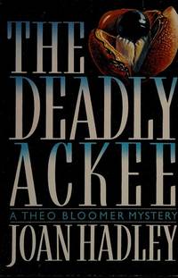 THE DEADLY ACKEE   **SIGNED COPY**