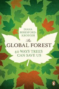 GLOBAL FOREST: Forty Ways Trees Can Save Us (q) - 