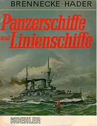 Panzerschiffe und Linienschiffe: 1860-1910 (German Edition)