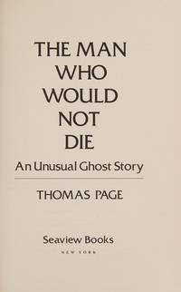 Man Who Would Not Die by Thomas Page - 1981-11