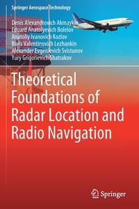 Theoretical Foundations of Radar Location and Radio Navigation (Springer Aerospace Technology)