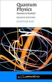 Quantum Physics: Illusion or Reality