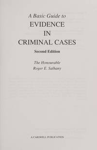 A Basic Guide to Evidence in Criminal Cases