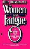 WOMEN AND FATIGUE Holly Atkinson