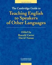 The Cambridge Guide to Teaching English to Speakers of Other Languages