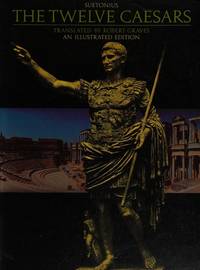 The Twelve Caesars: Illustrated