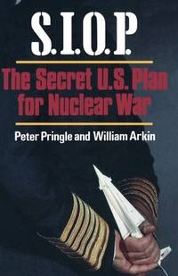 image of S.I.O.P.: The Secret U.S. Plan for Nuclear War