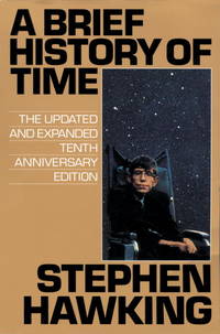 BRIEF HISTORY OF TIME, A UPDATED EXPANDED TENTH  ANNIVERSARY EDITION