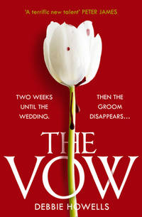The Vow: The latest gripping domestic thriller from the Richard & Judy bestselling author...