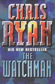 The Watchman  -1st Edition/1st Impression