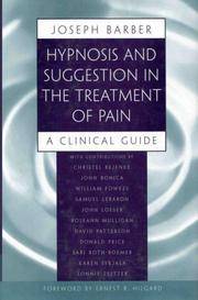 Hypnosis and Suggestion In the Treatment Of Pain