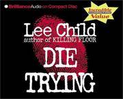cover of Die Trying (Jack Reacher, No. 2)