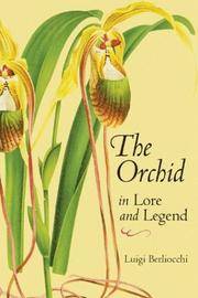 Orchid In Lore and Legend