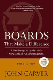image of Boards That Make a Difference: A New Design for Leadership in Nonprofit and Public Organizations