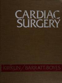Cardiac Surgery (A Wiley medical publication)