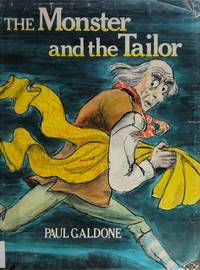 The Monster &amp; the Tailor by Galdone, Paul - 1982