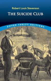 The Suicide Club (Dover Thrift Editions: Crime/Mystery/Thrillers) [Paperback] Robert Louis Stevenson