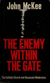 The Enemy Within the Gate